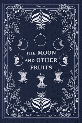 bokomslag Moon and Other Fruits