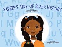 bokomslag Yarrie's ABCs of Black History