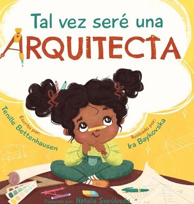 Bettenhausen - Tal vez seré una Arquitecta, Inbunden