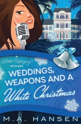 bokomslag Weddings, Weapons and a White Christmas