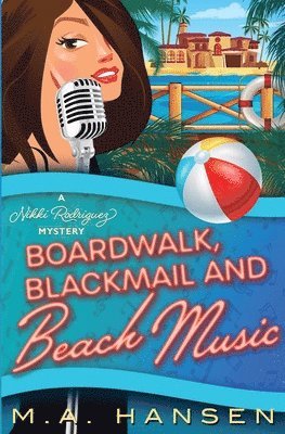 bokomslag Boardwalk, Blackmail and Beach Music