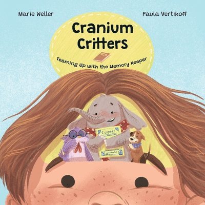 Marie Weller, Paula Vertikoff - Cranium Critters, Häftad