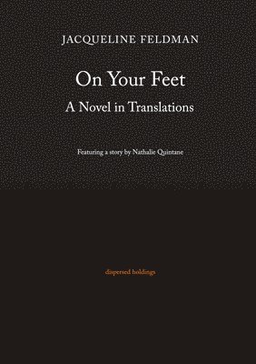 On Your Feet: A Novel in Translations 1