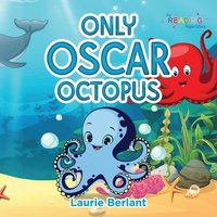 bokomslag Only Oscar Octopus