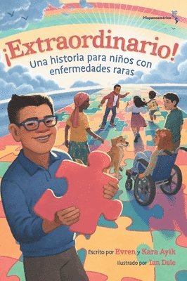 bokomslag Extraordinario! Una historia para nios con enfermedades raras (Hispanoamrica)