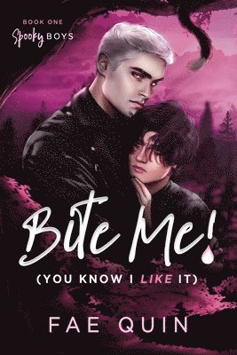 Bite Me! (You Know I Like It) MM Paranormal Vampire Romance 1
