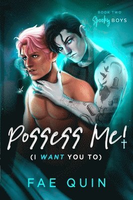 Possess Me! (I Want You To) 1