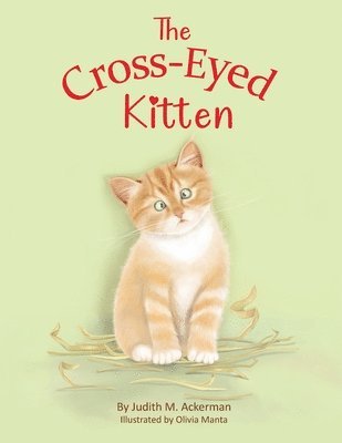 Judith M Ackerman, Judith M. Ackerman - Cross-Eyed Kitten, Häftad
