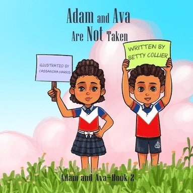 Betty Collier - Adam and Ava Are Not Taken, Häftad