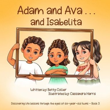 Betty Collier - Adam and Ava . . . and Isabelita, Häftad