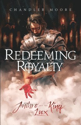 Redeeming Royalty 1