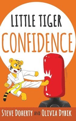 bokomslag Little Tiger - Confidence