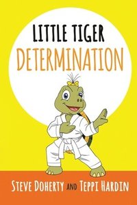 bokomslag Little Tiger - Determination