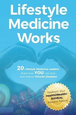 Lifestyle Medicine Works 1