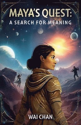 bokomslag Maya's Quest: A Search For Meaning