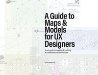 bokomslag A Guide to Maps & Models for UX Designers