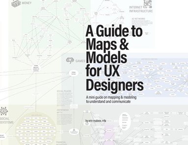 bokomslag Guide to Maps & Models for UX Designers