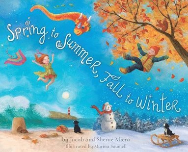 Sherae Miera, Jacob Miera - Spring to Summer, Fall to Winter, Inbunden