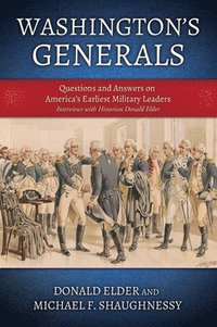 bokomslag Washington's Generals: Questions and Answers on America's Earliest Military Leaders