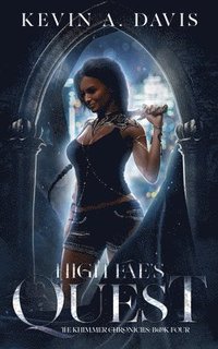bokomslag High Fae's Quest: Book Four of the Khimmer Chronicles