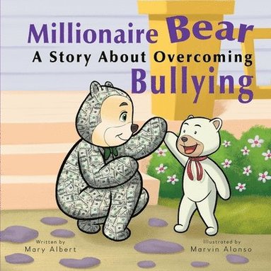 bokomslag Millionaire Bear, A Story About Overcoming Bullying