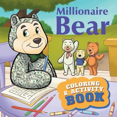 bokomslag Millionaire Bear Coloring & Activity Book