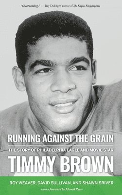 Roy Weaver, David Sullivan, Shawn Sriver - Running Against the Grain, Inbunden