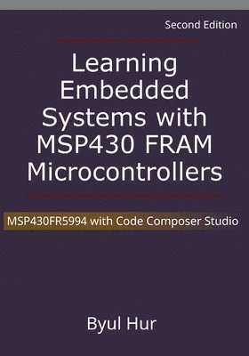 Learning Embedded Systems with MSP430 FRAM Microcontrollers 1