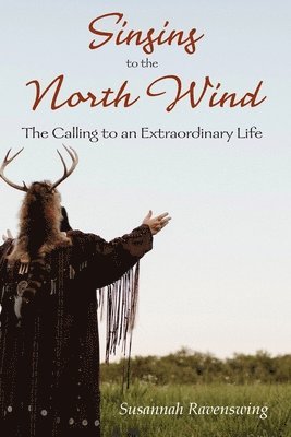 Singing to the North Wind 1