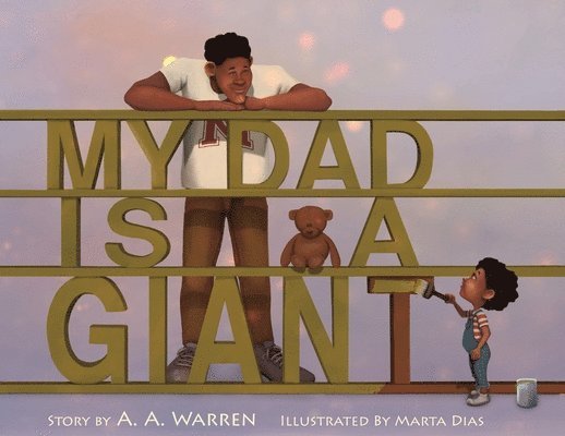 A a Warren, A. a. Warren, A. A. Warren - My Dad Is A Giant, Häftad