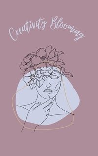 bokomslag Creativity Blooming Hardcover Journal