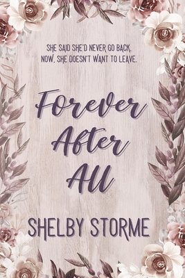 Shelby Storme - Forever After All, Häftad