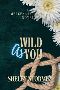 bokomslag Wild As You