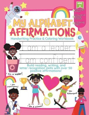 My Alphabet Affirmations Coloring and Handwriting Workbook for Black Girls 1