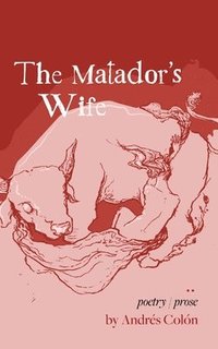 bokomslag The Matador's Wife