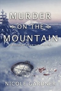 bokomslag Murder on the Mountain