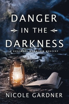 Nicole Gardner - Danger in the Darkness, Häftad