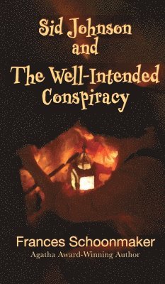 Sid Johnson and The Well-Intended Conspiracy 1