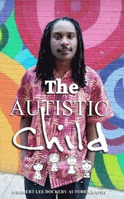 Robert Lee Dockery - Autistic Child, Häftad