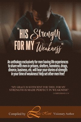His Strength For My Weakness 1
