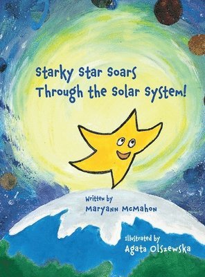 bokomslag Starky Star Soars Through the Solar System!