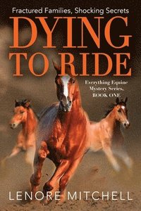 bokomslag Dying To Ride