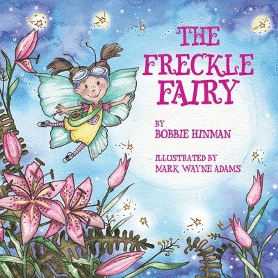 Bobbie Hinman - Freckle Fairy, Häftad