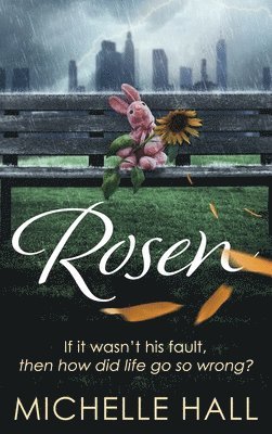 Michelle Hall - Rosen, Inbunden