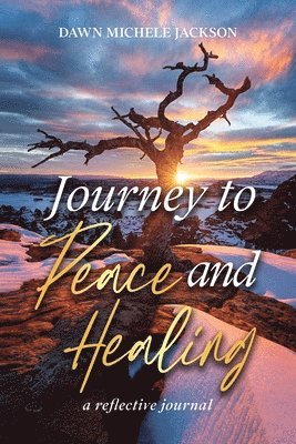 Journey to Peace and Healing 1