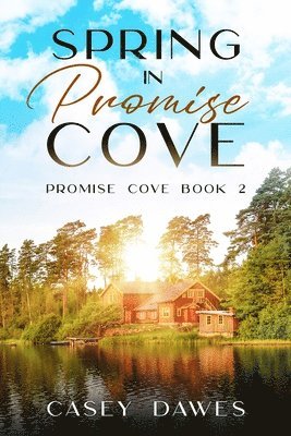 Spring in Promise Cove 1