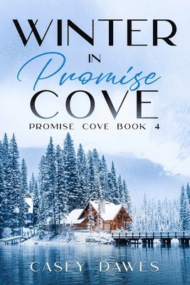 Winter in Promise Cove 1