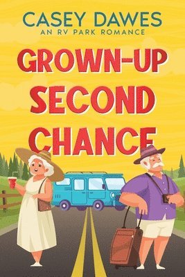 Grown-Up Second Chance 1