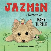 bokomslag Jazmin Saves a Baby Turtle