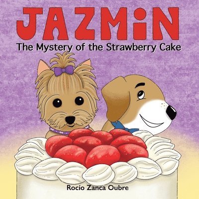 Jazmin & The Mystery of the Strawberry Cake 1